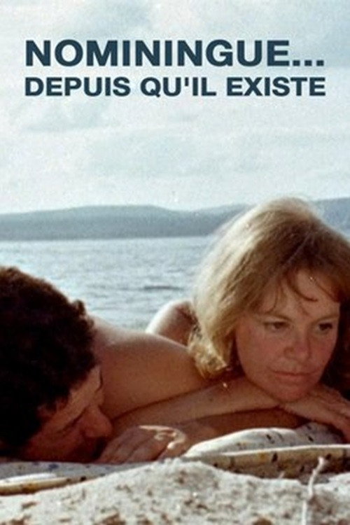 Movie poster for Nominingue... depuis qu'il existe (1967)