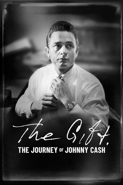 Movie poster for The Gift: The Journey of Johnny Cash (2019)