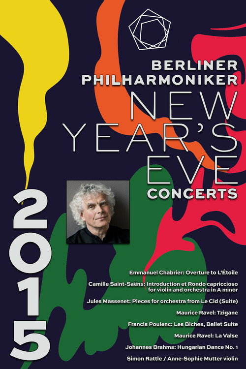 Movie poster for The Berliner Philharmoniker’s New Year’s Eve Concert: 2015 (2015)