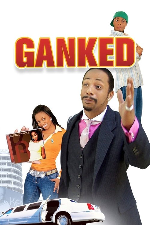 Movie poster for Ganked (2005)