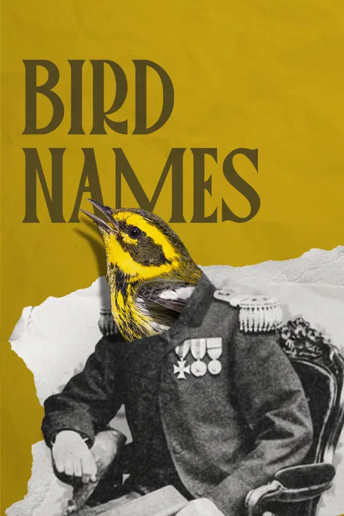 Movie poster for Bird Names (2026)