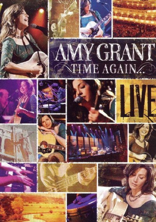 Movie poster for Time Again: Amy Grant Live (2006)