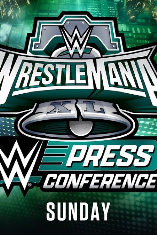 Movie poster for WrestleMania XL Sunday Post-Show Press Conference (2024)
