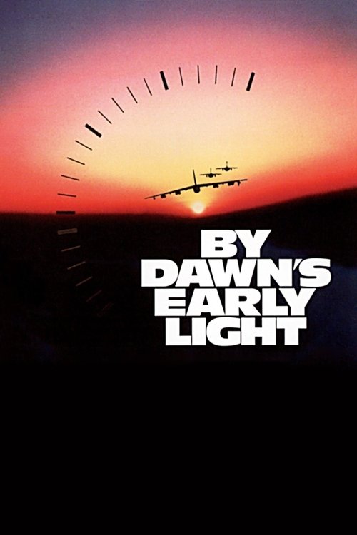 Movie poster for By Dawn's Early Light (1990)