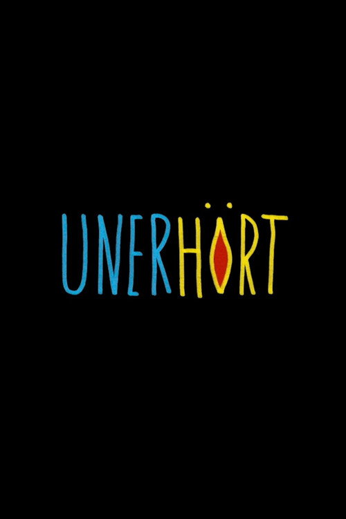 Movie poster for Unerhört (2020)