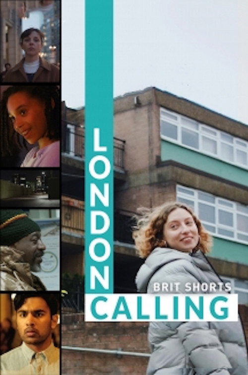 Movie poster for London Calling: Brit Shorts (2018)