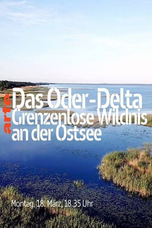Movie poster for The Oder-Delta - A Wilderness without Borders (2019)