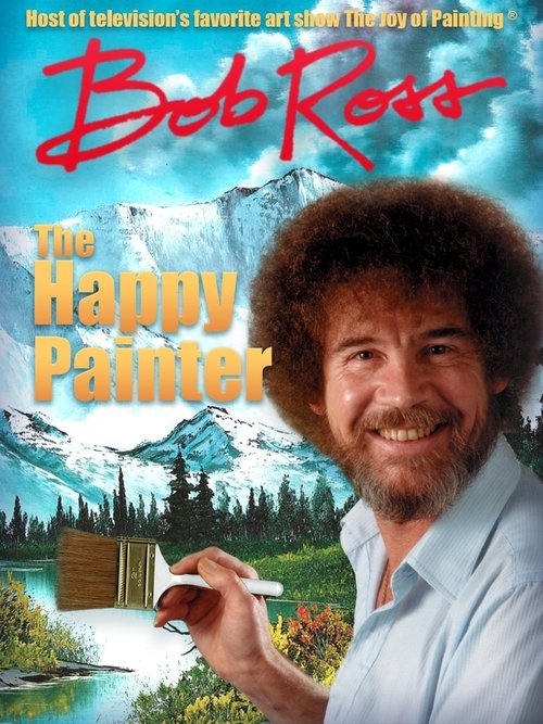 Movie poster for Bob Ross: The Happy Painter (2011)