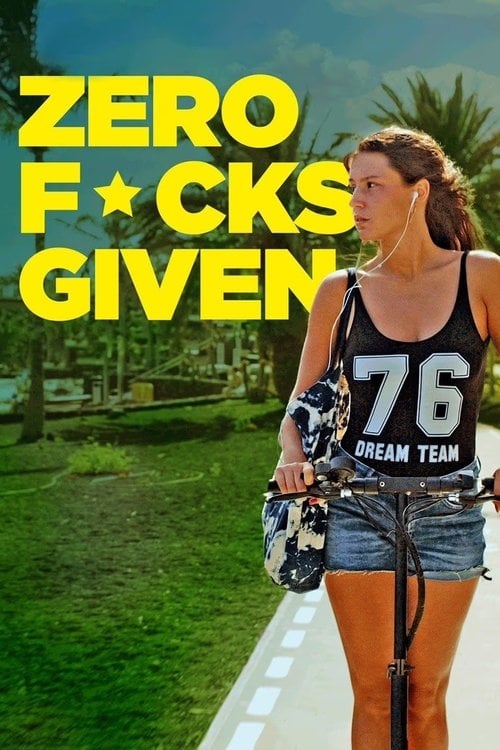 Movie poster for Zero Fucks Given (2022)