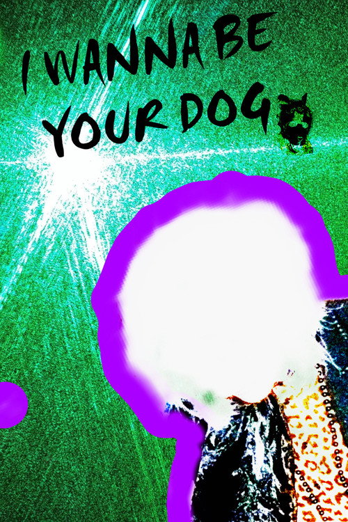 Movie poster for I WANNA BE YOUR DOG!!! (2025)