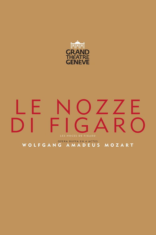 Movie poster for The Marriage Of Figaro - Grand Théâtre de Genève (2017)