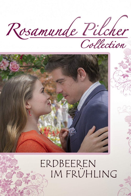 Movie poster for Rosamunde Pilcher: Erdbeeren im Frühling (2016)