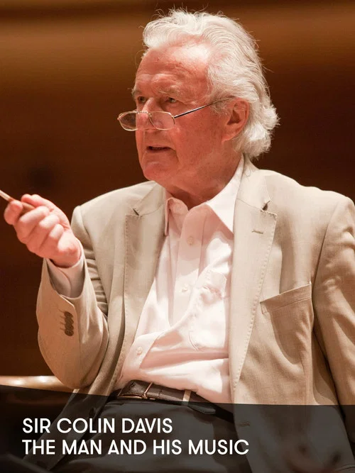 Movie poster for Colin Davis: The Man and His Music (2012)
