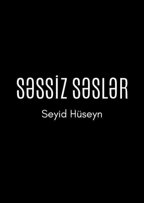 Silent Voices: Seyid Huseyn poster