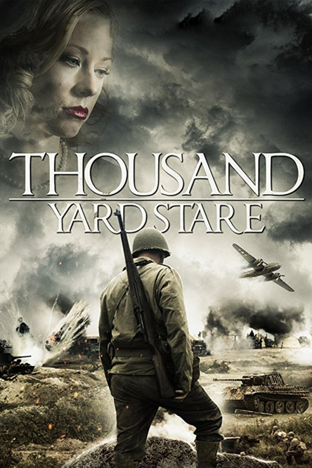 Movie poster for Thousand Yard Stare (2018)