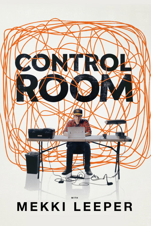 Movie poster for Control Room with Mekki Leeper (2019)