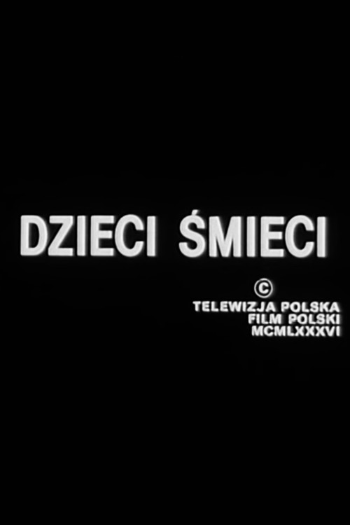 Movie poster for Dzieci śmieci (1989)