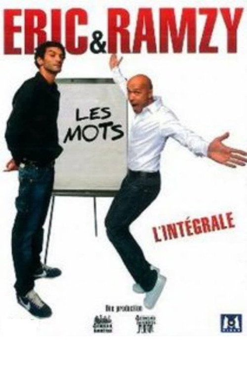 Movie poster for Eric & Ramzy - Les mots, l'intégrale (2008)