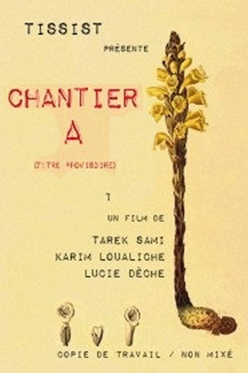 Movie poster for Chantier A (2013)