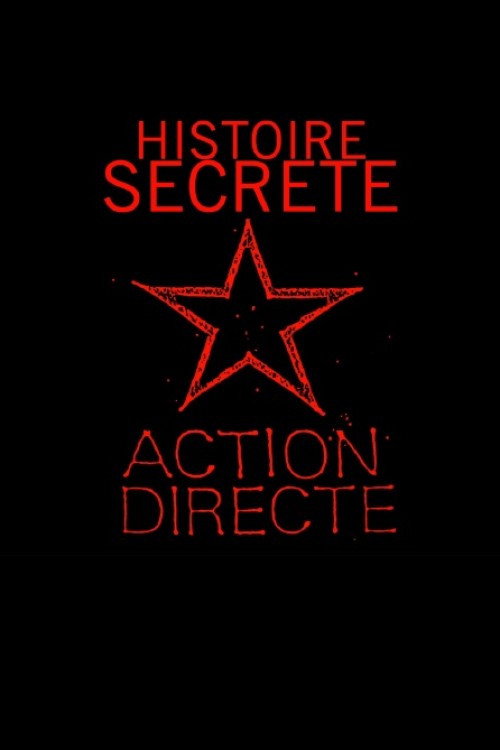 Movie poster for Histoire secrète d'Action directe (2009)