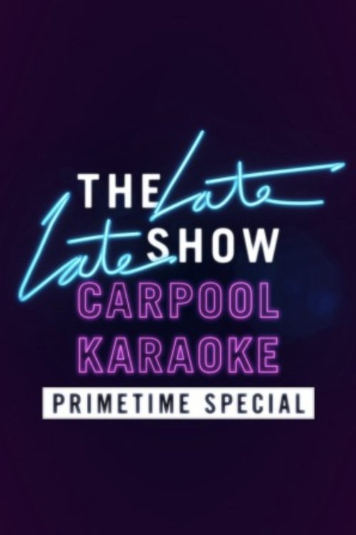 Movie poster for Carpool Karaoke Primetime Special 2017 (2017)