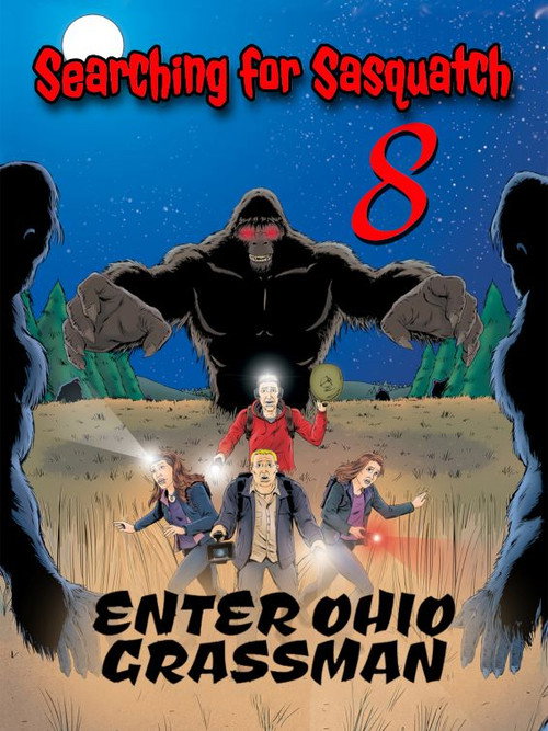 Movie poster for Searching For Sasquatch 8: Enter Ohio Grassman