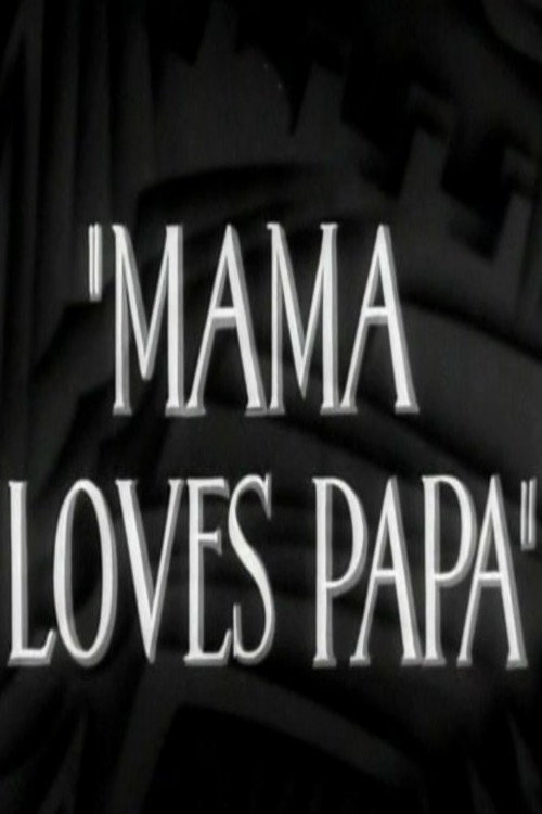 Movie poster for Mama Loves Papa (1931)