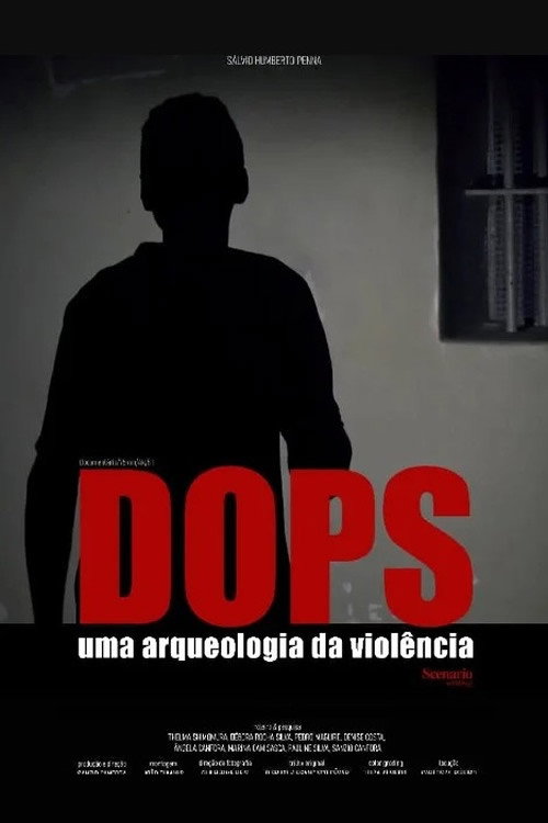 Movie poster for DOPS: Uma Arqueologia da Violência (2024)