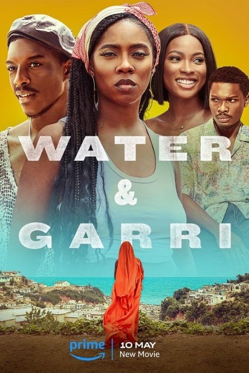 Movie poster for Water & Garri (2024)
