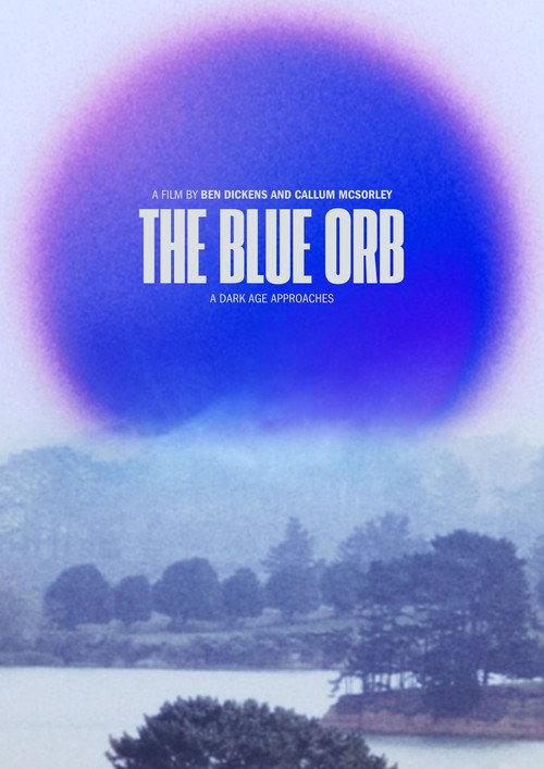 Movie poster for The Blue Orb (2025)