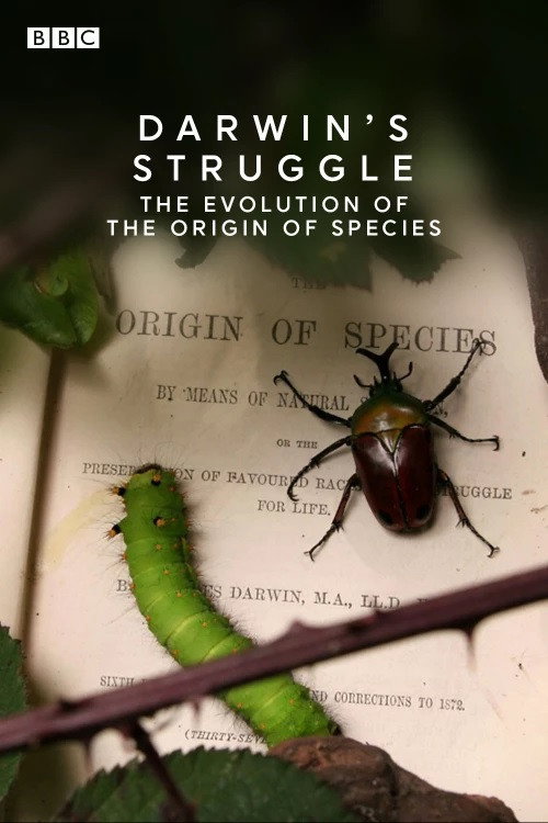 Movie poster for Darwin's Struggle: The Evolution of the Origin of Species (2009)