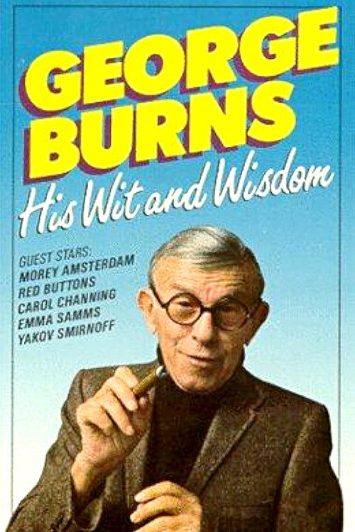 Movie poster for George Burns: His Wit and Wisdom (1989)