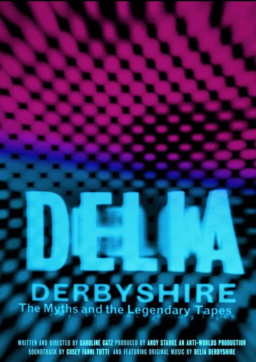 Movie poster for Delia Derbyshire: The Myths And Legendary Tapes (2020)