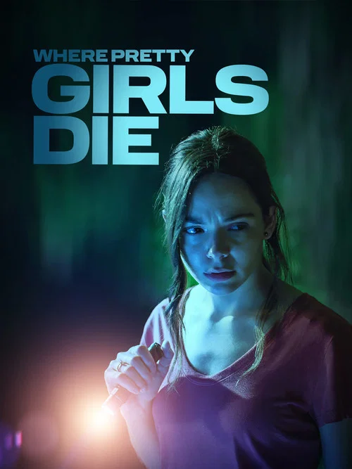 Movie poster for Where Pretty Girls Die (2025)