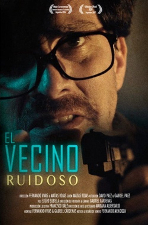 Movie poster for El vecino ruidoso (2016)