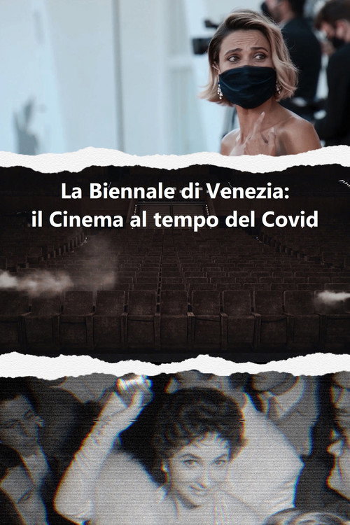 Movie poster for La Biennale di Venezia: Il cinema al tempo del COVID (2021)