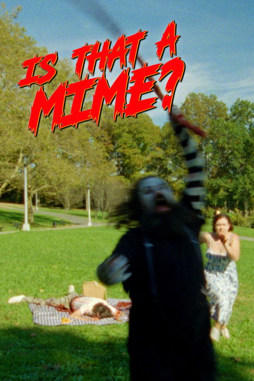Movie poster for Is That a Mime? (2024)