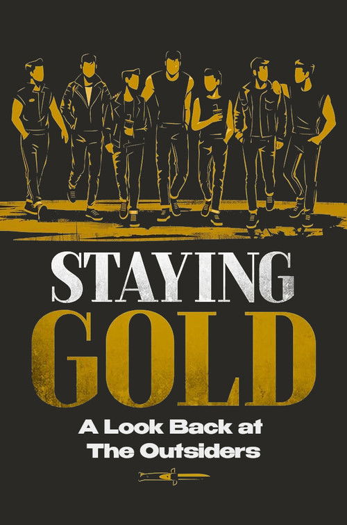 Movie poster for Staying Gold: A Look Back at 'The Outsiders' (2005)