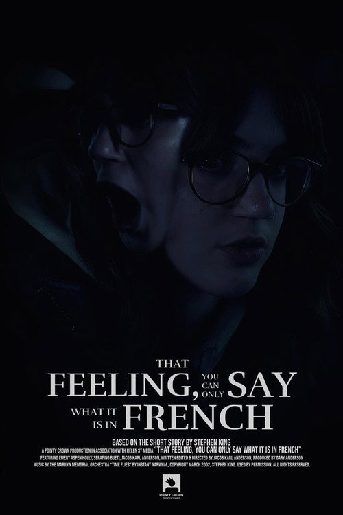 Movie poster for That Feeling, You Can Only Say What It Is In French (2024)