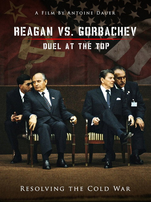 Movie poster for Gorbachev-Reagan: Duel at the top (2016)