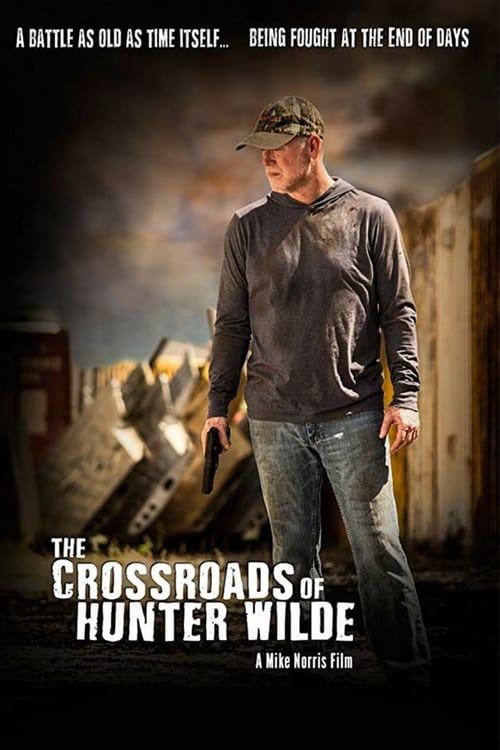 Movie poster for The Crossroads of Hunter Wilde (2019)