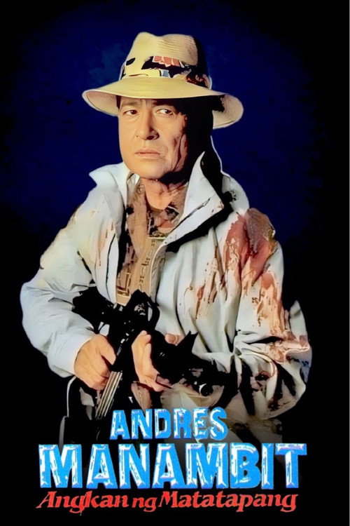 Movie poster for Andres Manambit: Angkan Ng Matatapang (1992)
