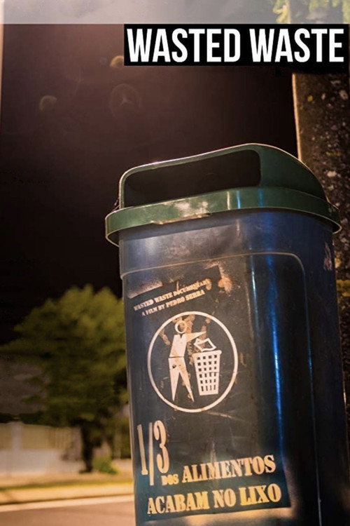 Movie poster for Wasted Waste (2018)