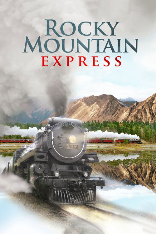 Movie poster for Rocky Mountain Express (2011)