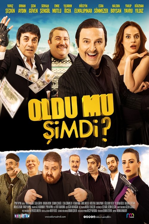 Movie poster for Oldu Mu Şimdi? (2016)