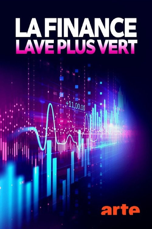 Movie poster for La finance lave plus vert (2022)