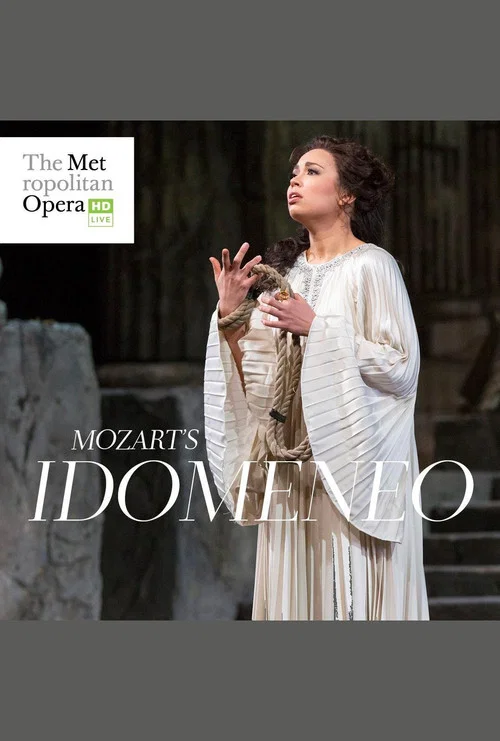 Movie poster for The Metropolitan Opera: Idomeneo (2017)