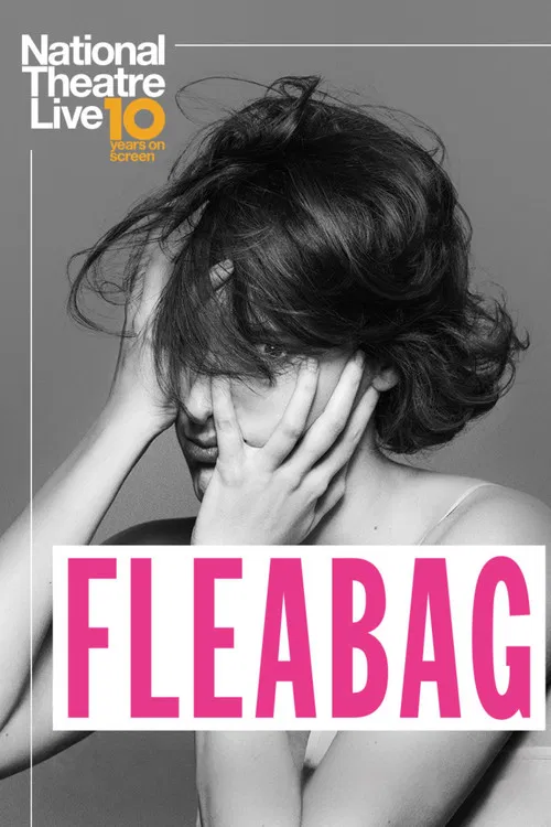 Movie poster for National Theatre Live: Fleabag (2019)