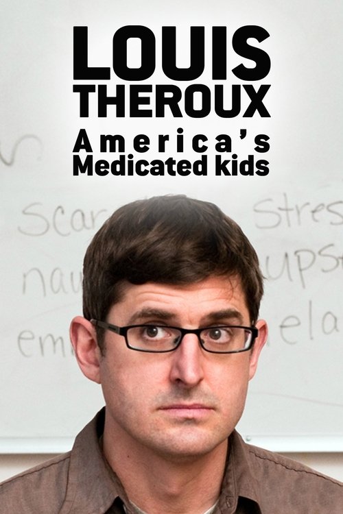 Movie poster for Louis Theroux: America's Medicated Kids (2010)