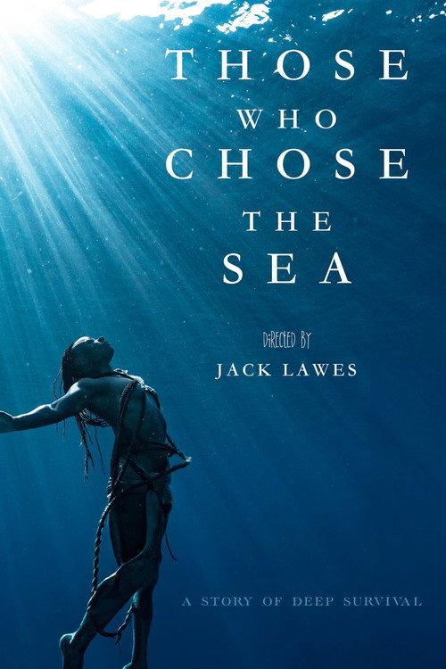 Movie poster for Those who Choose the Sea (2025)